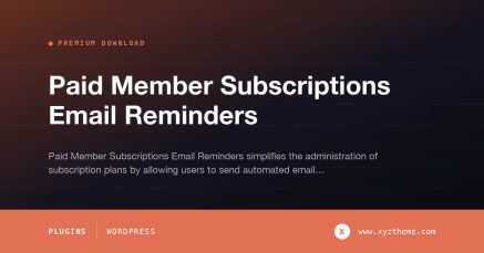 Paid Member Subscriptions Email Reminders