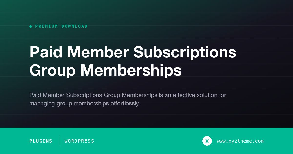 Paid Member Subscriptions Group Memberships