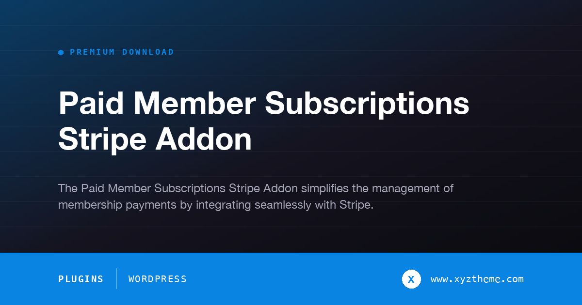 Paid Member Subscriptions Stripe Addon