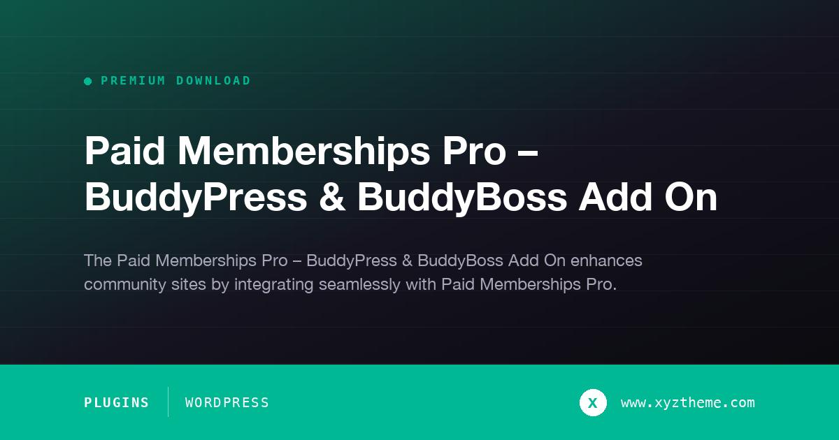 Paid Memberships Pro – BuddyPress & BuddyBoss Add On