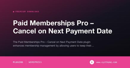 Paid Memberships Pro – Cancel on Next Payment Date