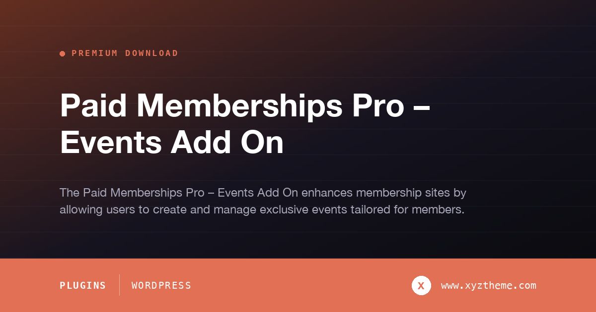 Paid Memberships Pro – Events Add On