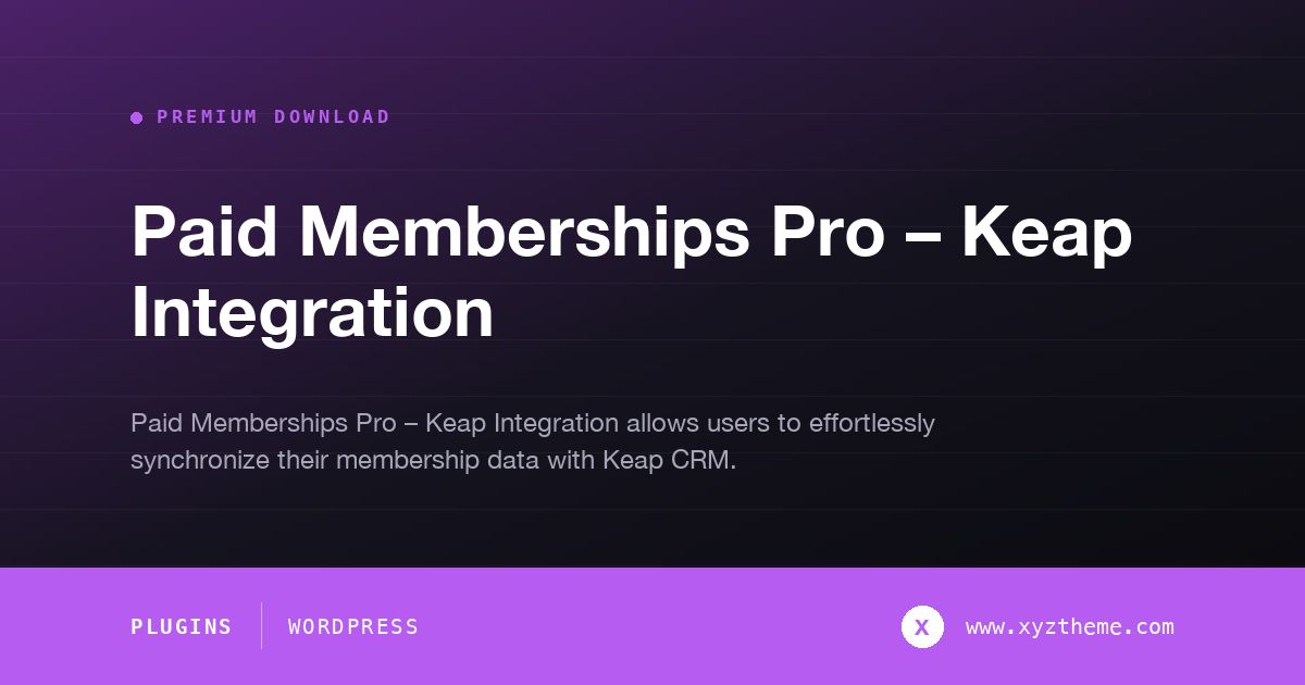 Paid Memberships Pro – Keap Integration