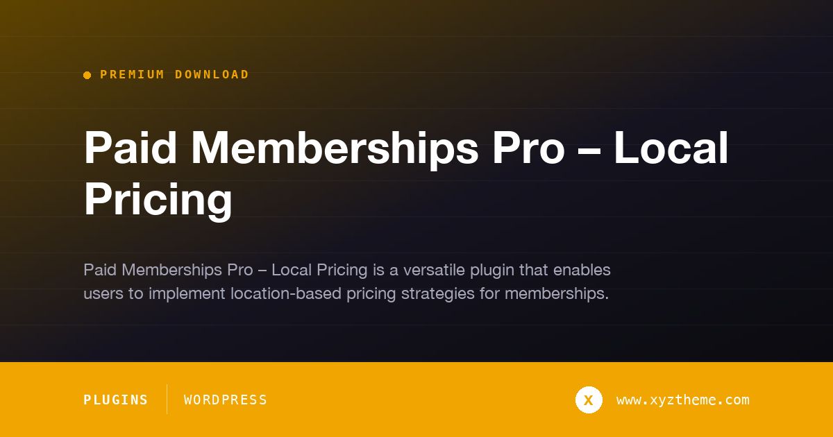 Paid Memberships Pro – Local Pricing