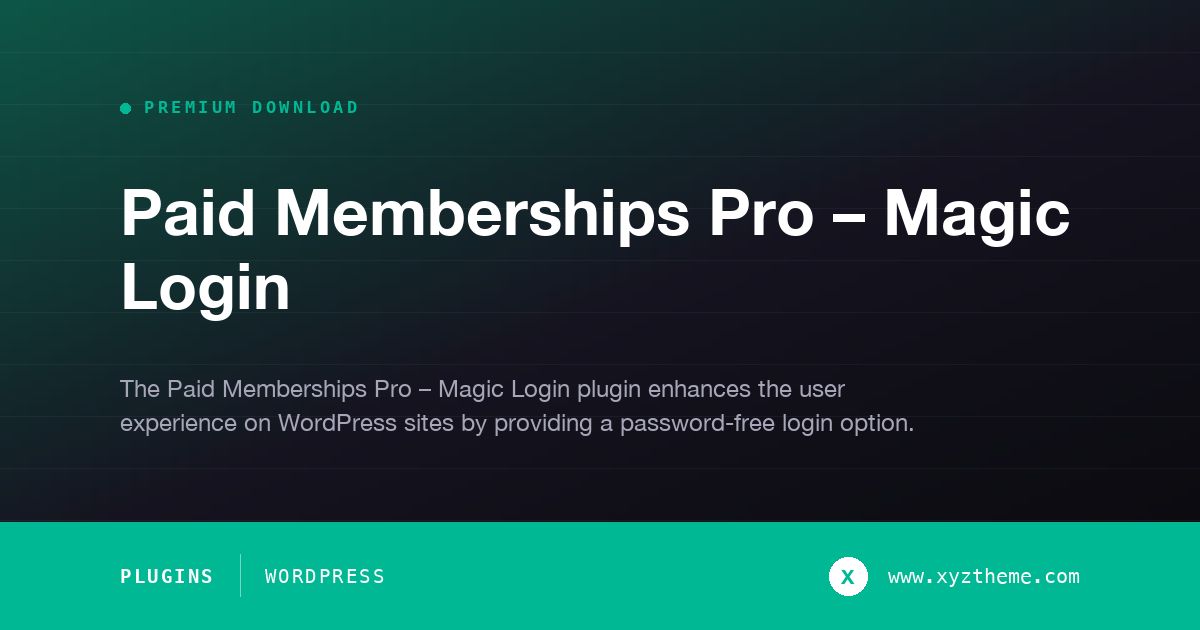 Paid Memberships Pro – Magic Login