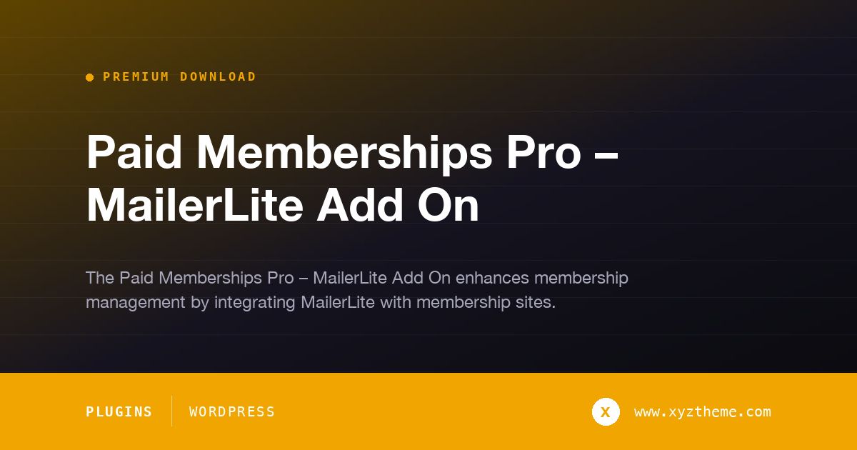 Paid Memberships Pro – MailerLite Add On