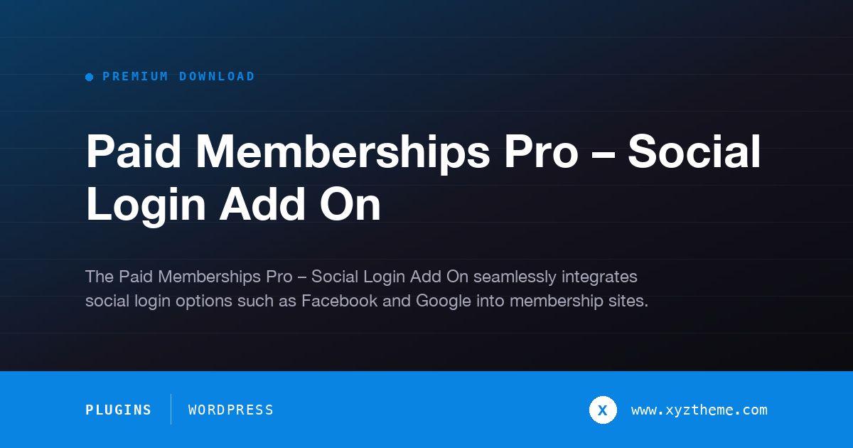 Paid Memberships Pro – Social Login Add On