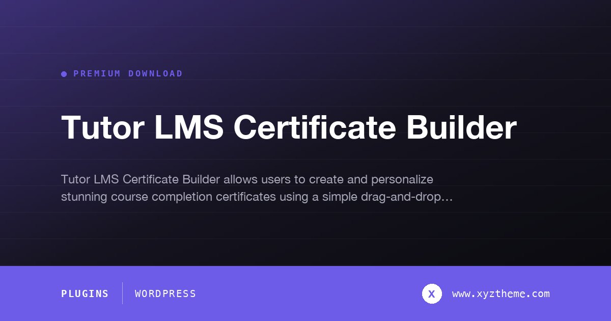Tutor LMS Certificate Builder