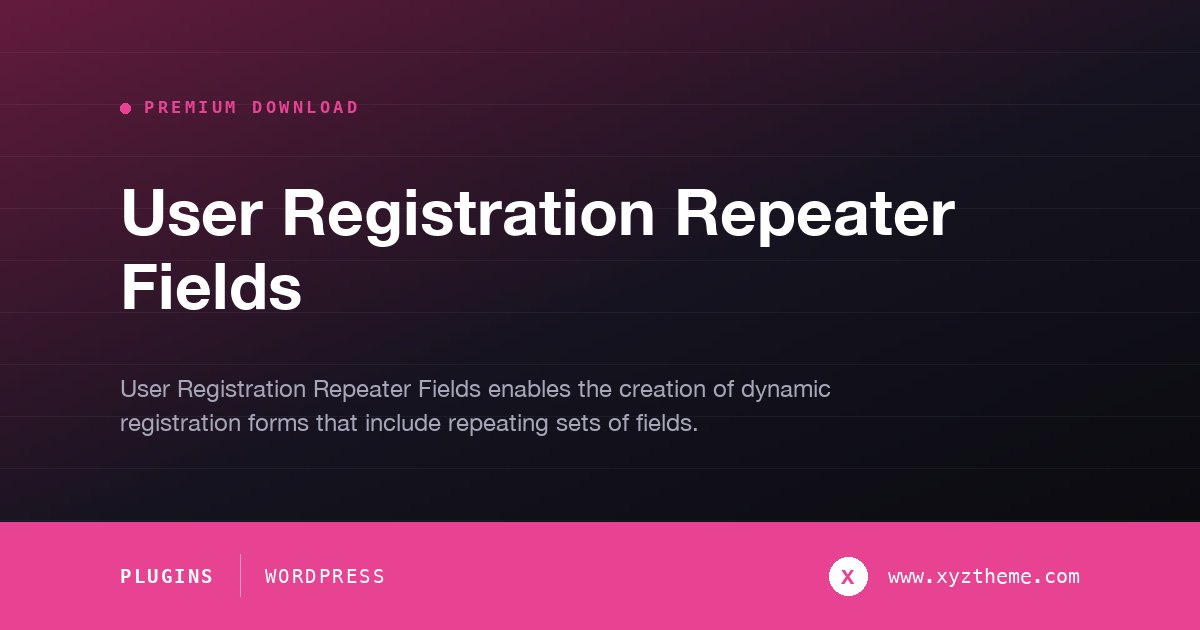 User Registration Repeater Fields