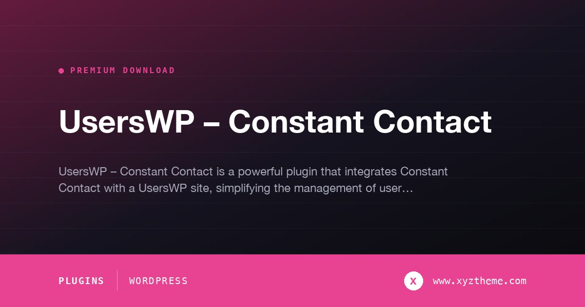 UsersWP – Constant Contact