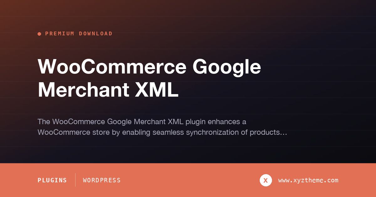 WooCommerce Google Merchant XML