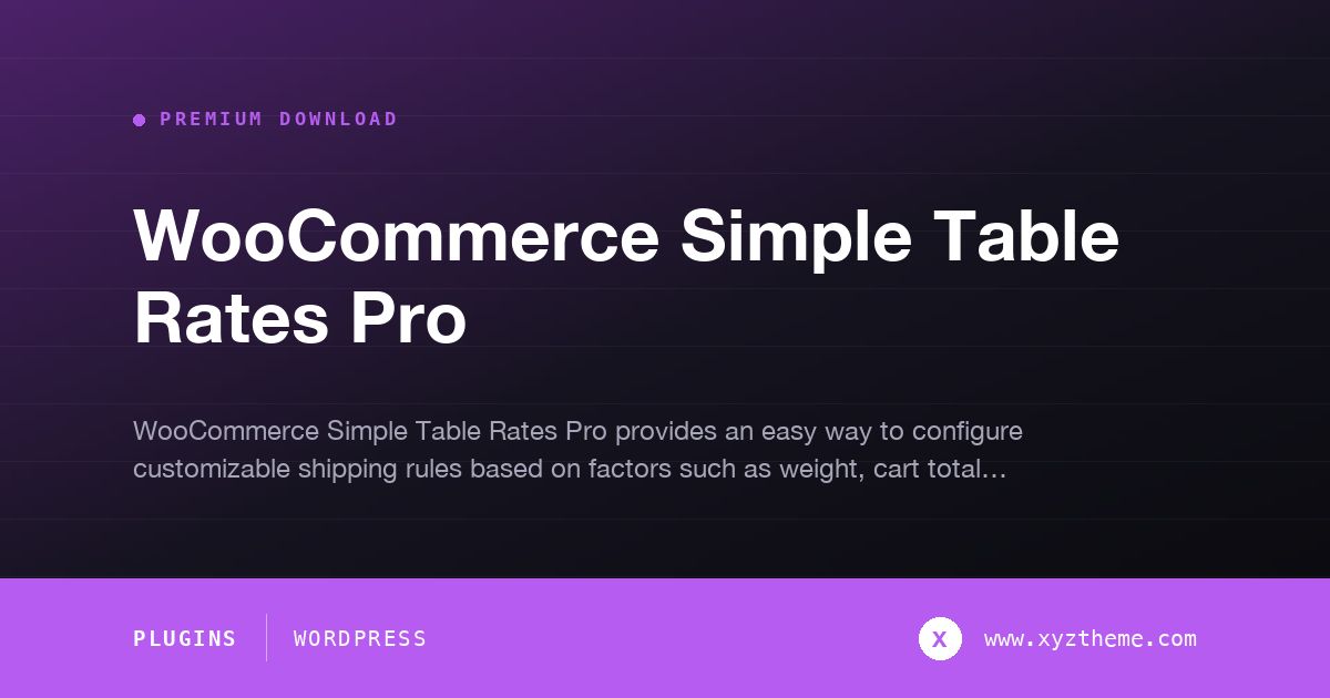 WooCommerce Simple Table Rates Pro