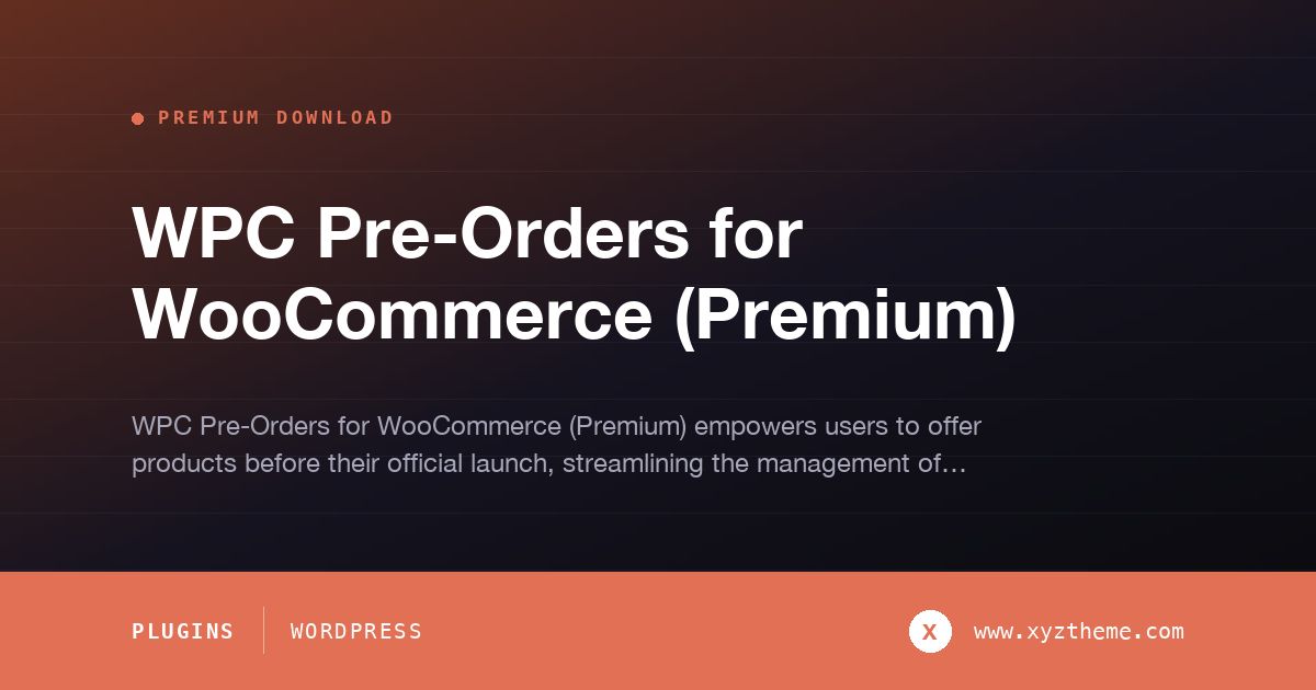 WPC Pre-Orders for WooCommerce (Premium)