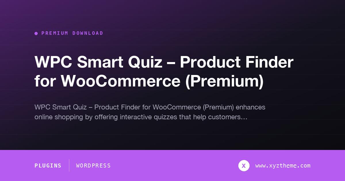WPC Smart Quiz – Product Finder for WooCommerce (Premium)