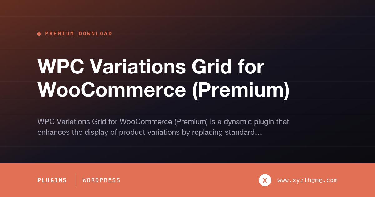 WPC Variations Grid for WooCommerce (Premium)