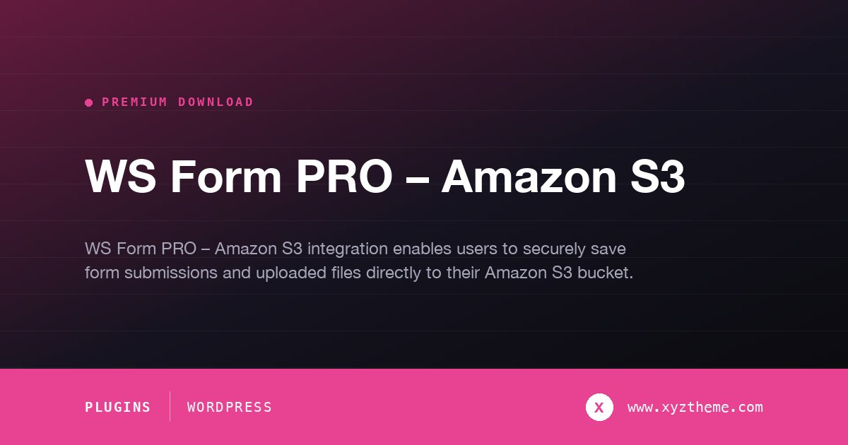 WS Form PRO – Amazon S3