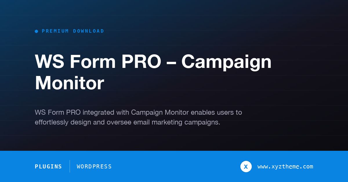 WS Form PRO – Campaign Monitor