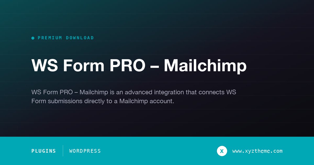 WS Form PRO – Mailchimp