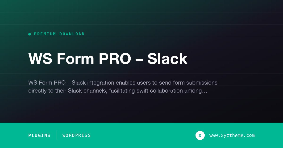 WS Form PRO – Slack