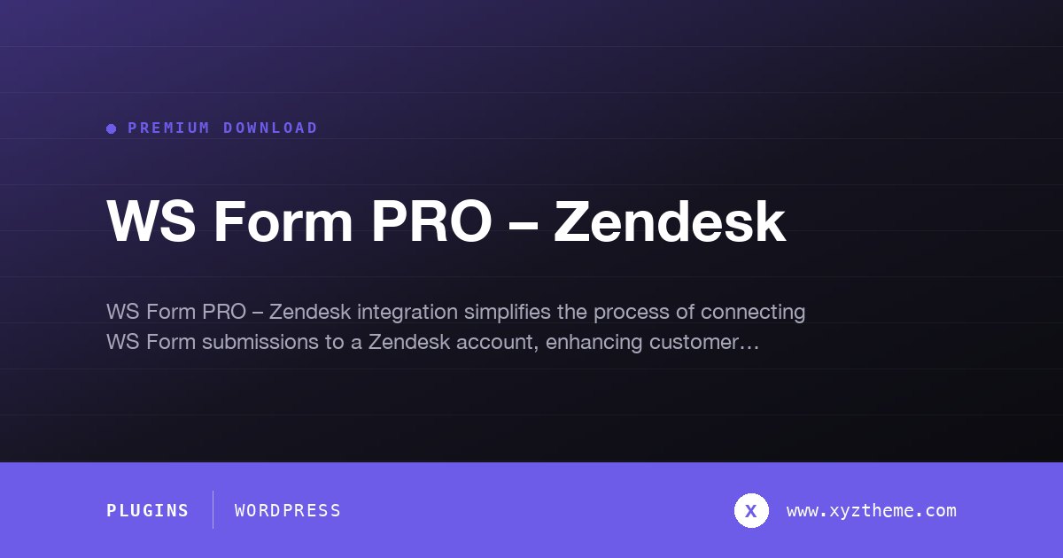 WS Form PRO – Zendesk