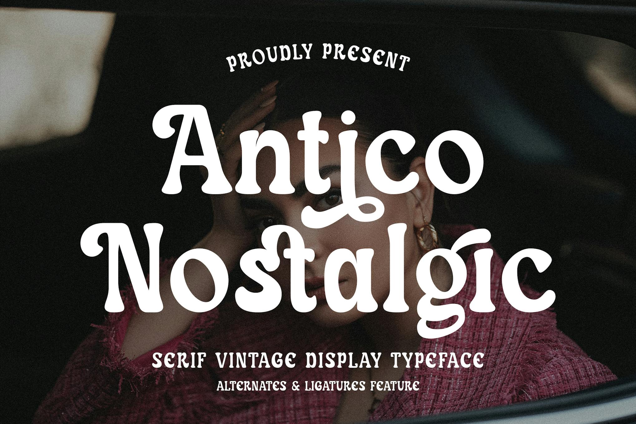 Antico Nostalgic – Serif Vintage Font