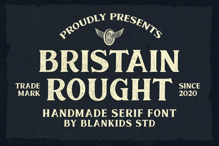 Bristain Rought Serif Font