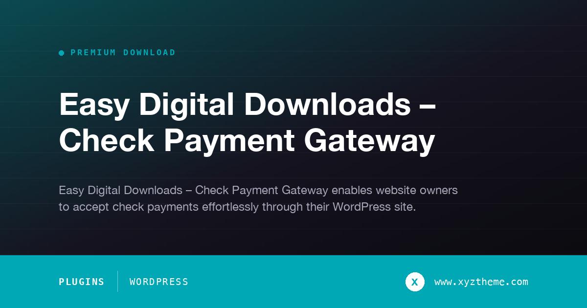 Easy Digital Downloads – Check Payment Gateway