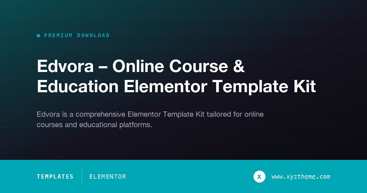 Edvora – Online Course & Education Elementor Template Kit