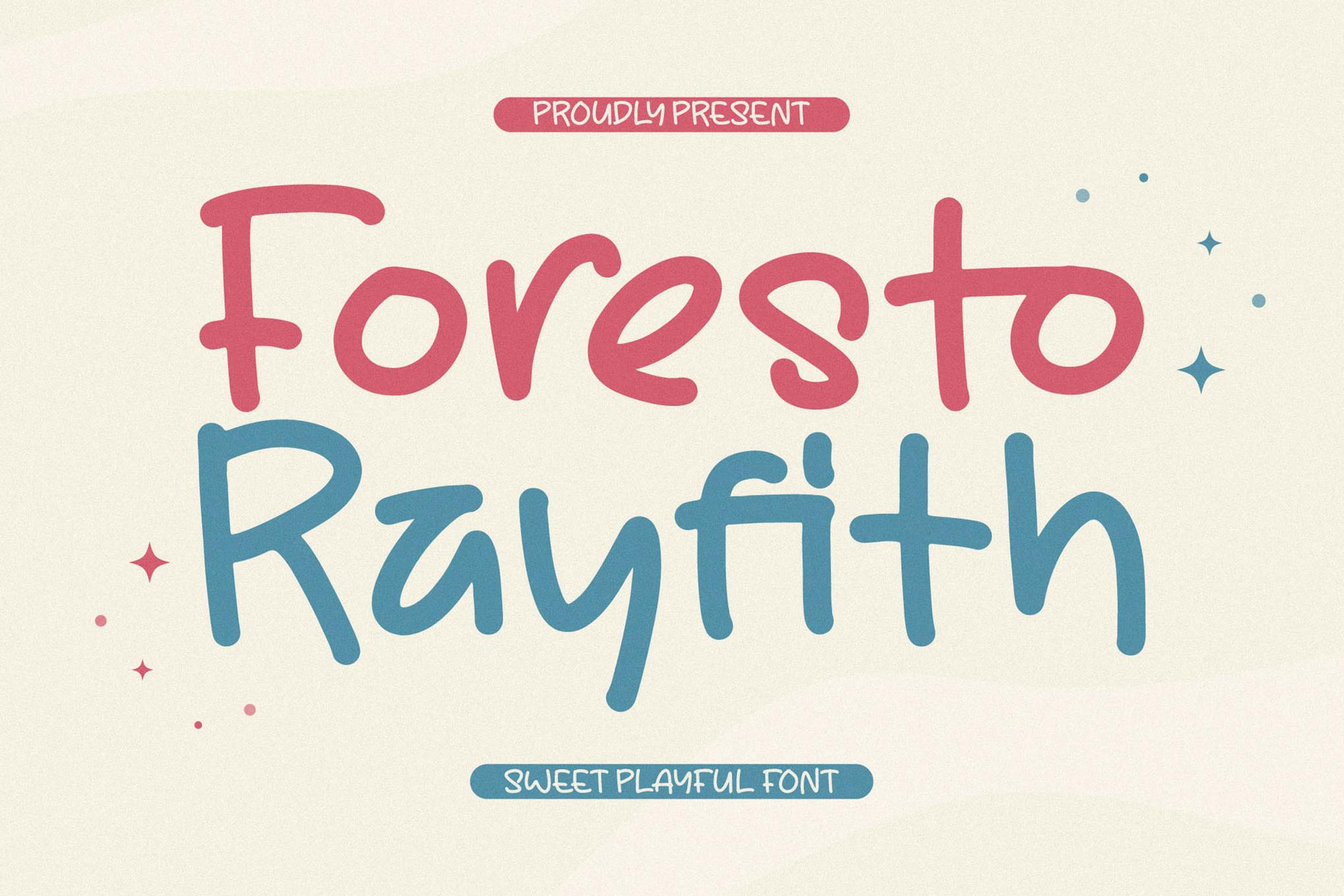 Foresto Rayfith Playful Font
