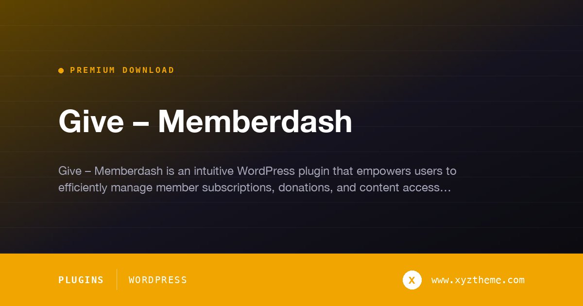 Give – Memberdash