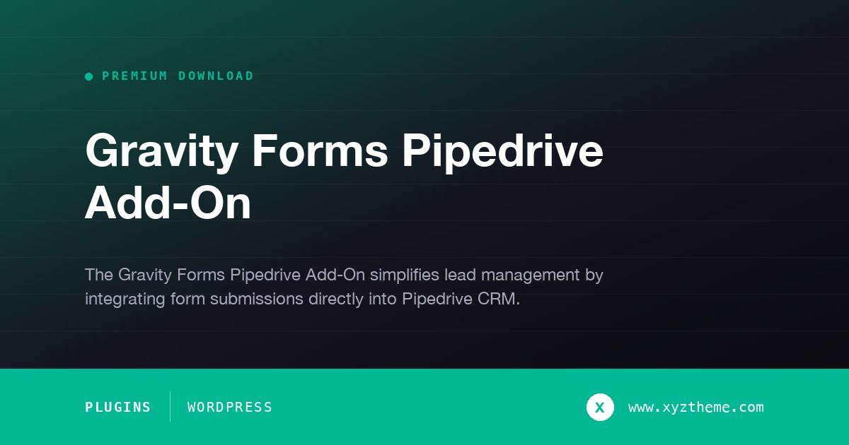Gravity Forms Pipedrive Add-On