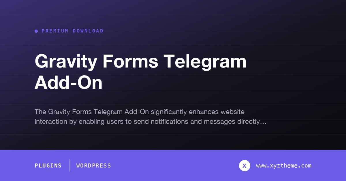 Gravity Forms Telegram Add-On