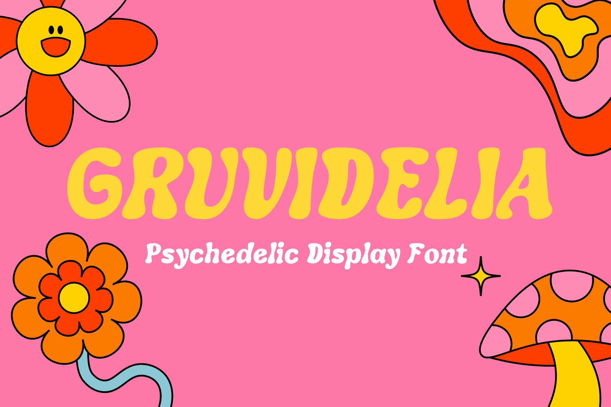 Gruvidelia – Psychedelic Display Font