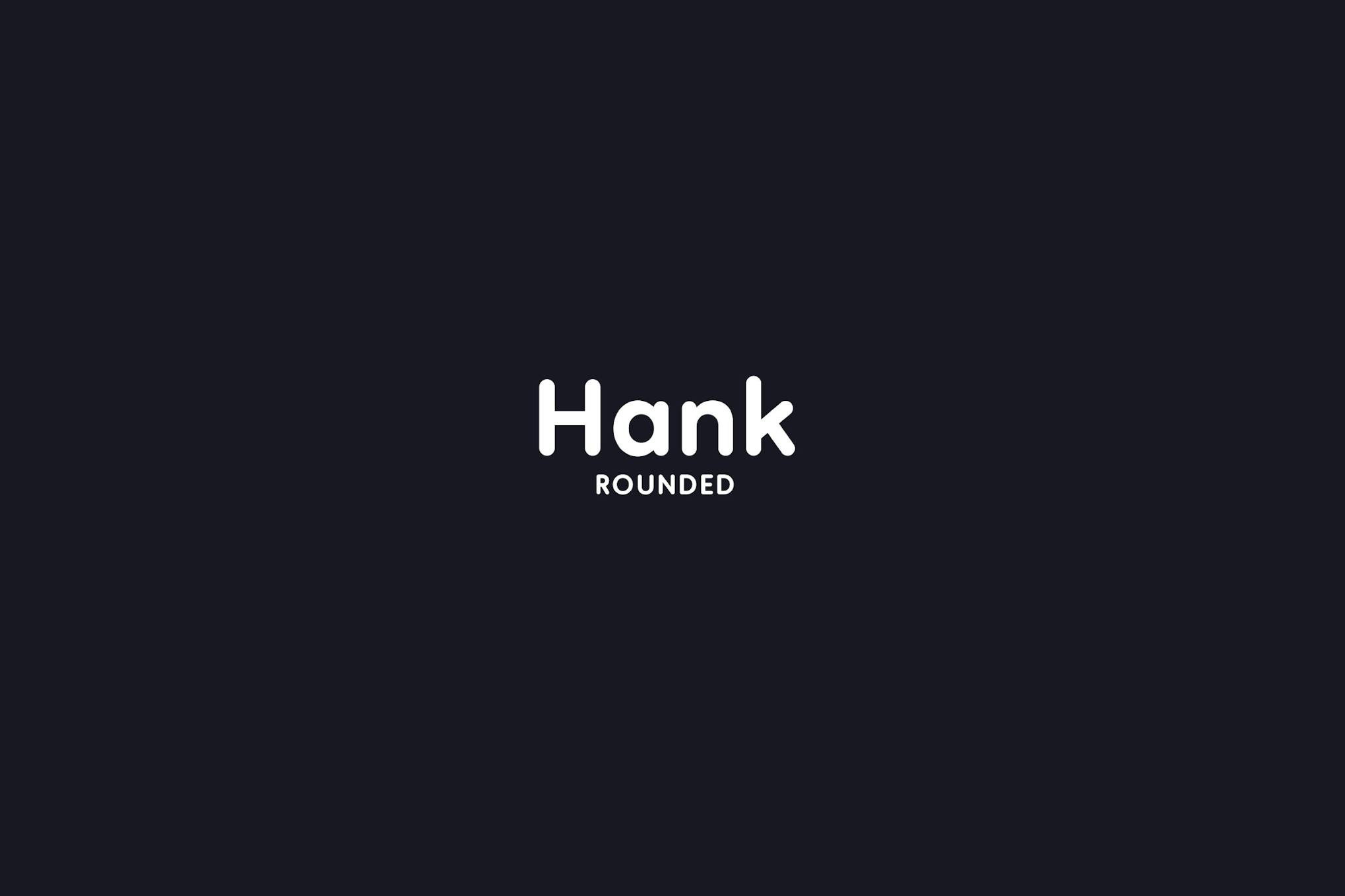 Hank Rounded