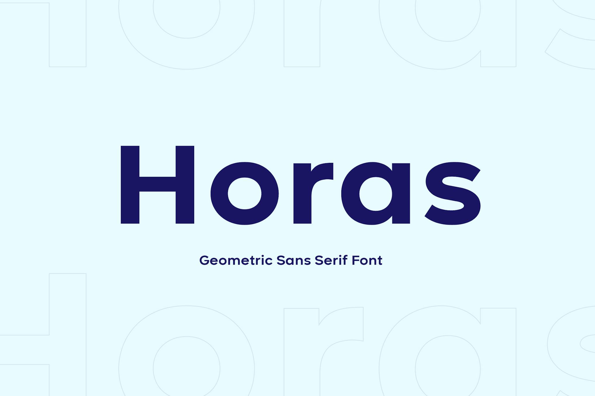 Horas Geometric Sans Serif
