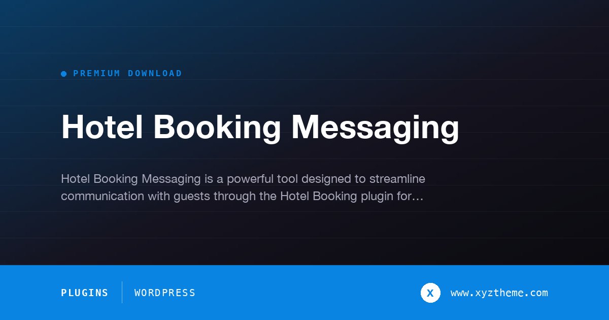 Hotel Booking Messaging