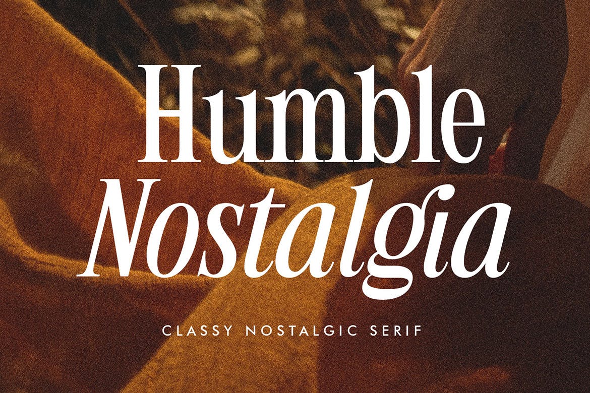 Humble Nostalgia – Elegant Serif