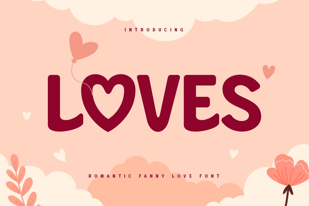 Loves – Romantic Fanny Love Font