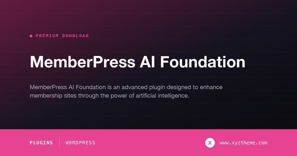 MemberPress AI Foundation