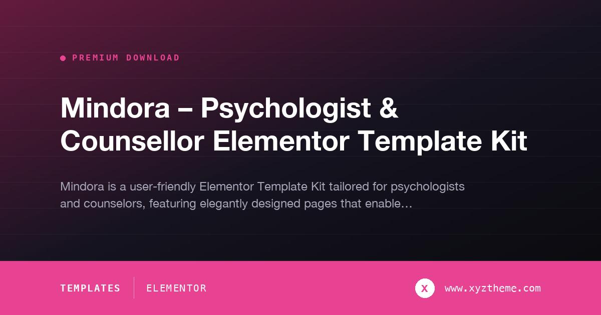 Mindora – Psychologist & Counsellor Elementor Template Kit