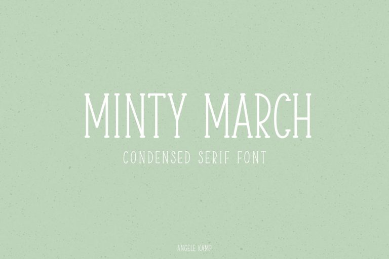 Minty March, Condensed serif font