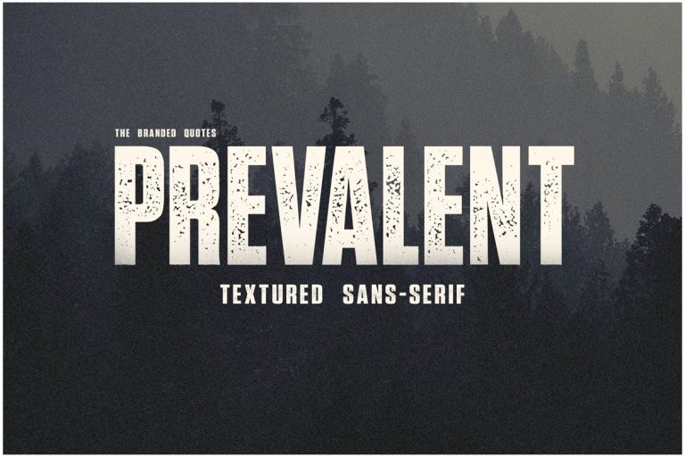 Prevalent – Textured Sans Serif