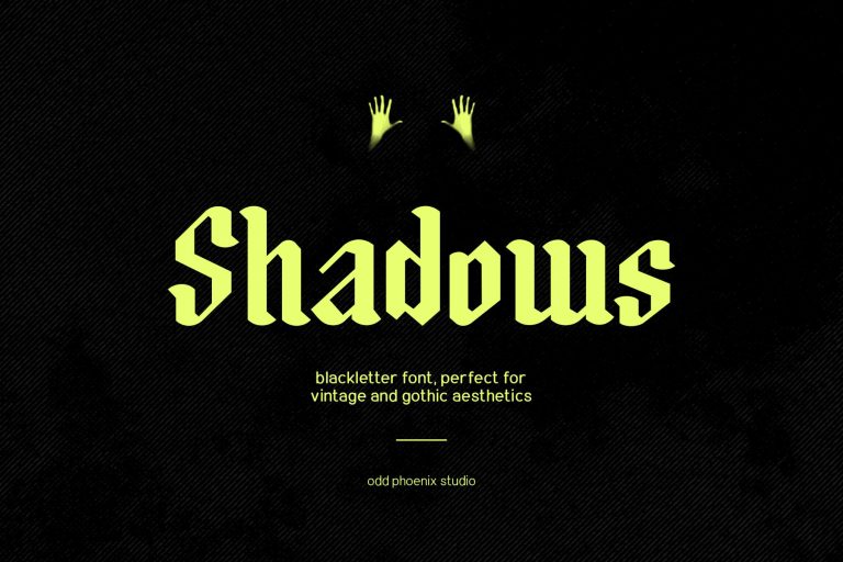 Shadows – Vintage Gothic Blackletter Typeface