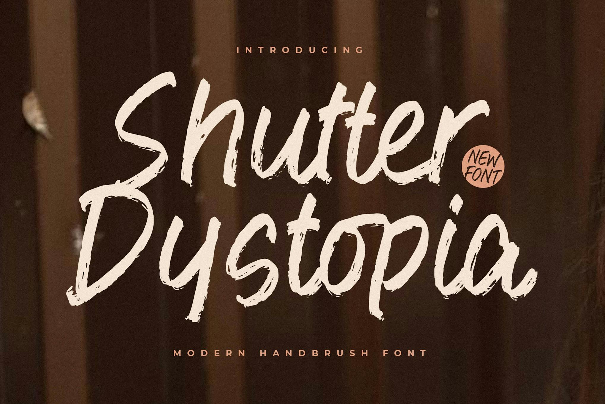 Shutter Dystopia Modern Handbrush Font