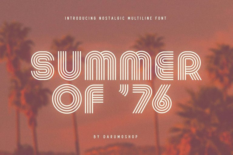 Summer 0f 76 – Multi-Line Font